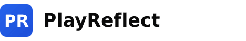 PlayReflect